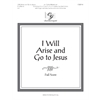 I Will Arise and Go to Jesus - Full Score