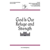 God Is Our Refuge and Strength