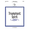 Triumphant Spirit (3, 4, 5 or 6 octaves)