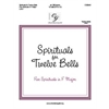 Spirituals for Twelve Bells (Five Spirituals in F Major)