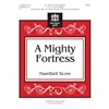 A Mighty Fortress (Handbell Score) - 3-5 octaves