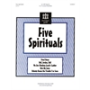 Five Spirituals - 2-3 octaves