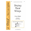 Drying Their Wings (SSA)