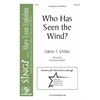 Who Has Seen the Wind? (Two-Part with Opt. Flute)