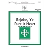 Rejoice, Ye Pure in Heart (2 or 3 octaves)