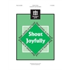 Shout Joyfully (Unison/two part)