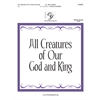 All Creatures of Our God and King - 3-7 octaves