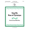 Sing We Now of Christmas (3, 4  or 5 octaves) 