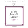 In Christ There Is No East or West (2 or 3 octaves)