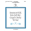 Immortal, Invisible, God Only Wise (3, 4 or 5  octaves)