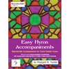 Easy Hymn Accompaniments - 2-5 octaves