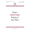 Keep a Joyful Song Ringing in Your Heart