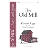 The Old Mill (SATB)