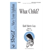 What Child? SATB