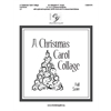 A Christmas Carol Collage - Full Score  - 3-5 octaves