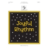 Joyful Rhythm (2 or 3 octaves)