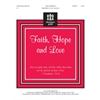 Faith, Hope and Love - 3-5 octaves