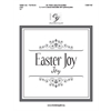 Easter Joy (Full Score) - 3-5 octaves