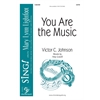 You Are the Music - SATB