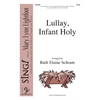 Lullay, Infant Holy - SATB