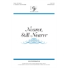 Nearer, Still Nearer - SATB