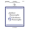 Jubilant Passacaglia & Meditative Passacaglia 3-5 Octaves