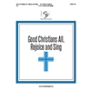 Good Christians All, Rejoice and Sing - 2-3 octaves