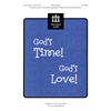 God's Time God's Love