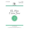 Oh, How I Love Jesus - Unison/Two-part