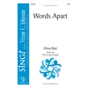 Words Apart - SATB 